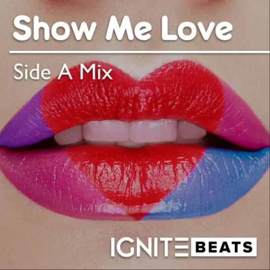 Artwork for Show Me Love (Side A Mix)